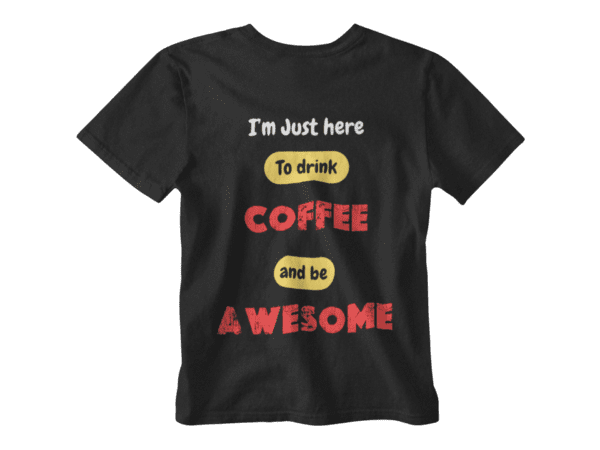 Coffee Awesome T-Shirt - Image 2