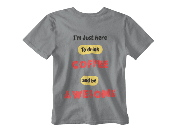 Coffee Awesome T-Shirt - Image 4