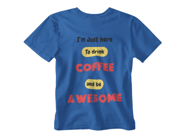 Coffee Awesome T-Shirt - Image 5