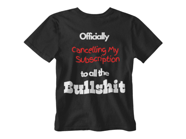 No Bullshit T-Shirt - Image 2