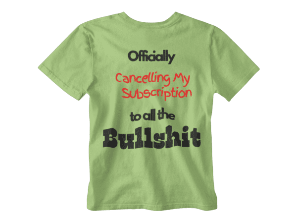 No Bullshit T-Shirt - Image 5