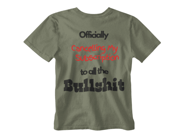 No Bullshit T-Shirt - Image 6