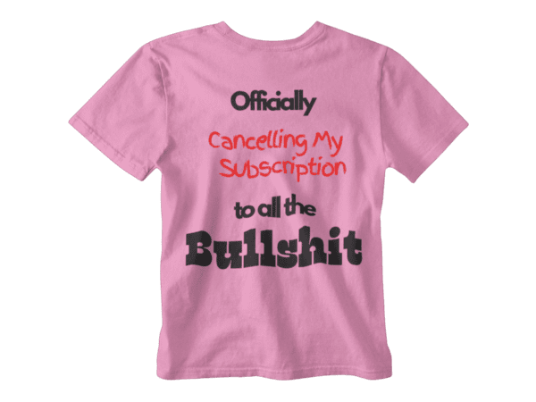 No Bullshit T-Shirt - Image 7