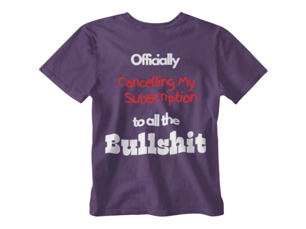 No Bullshit T-Shirt - Image 8