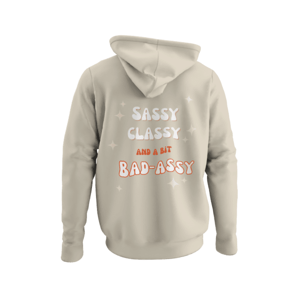 Sassy Classy Hoodie - Image 3