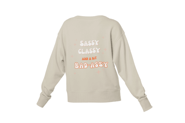 Sassy Classy Sweatshirt - Image 4