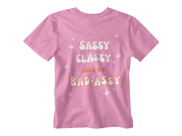 Sassy Classy T-Shirt - Image 8