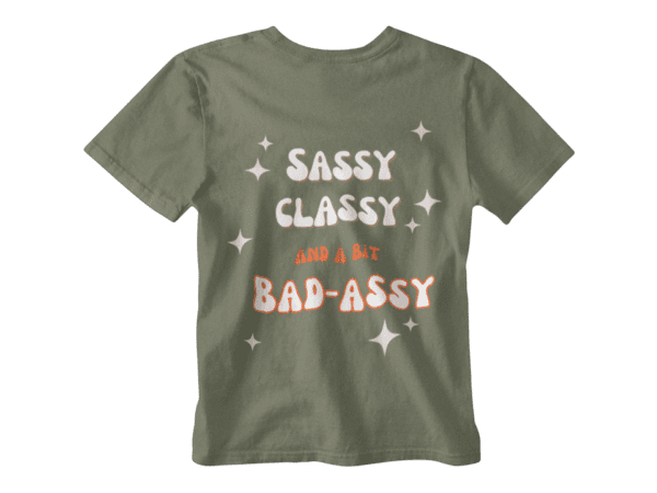 Sassy Classy T-Shirt - Image 7